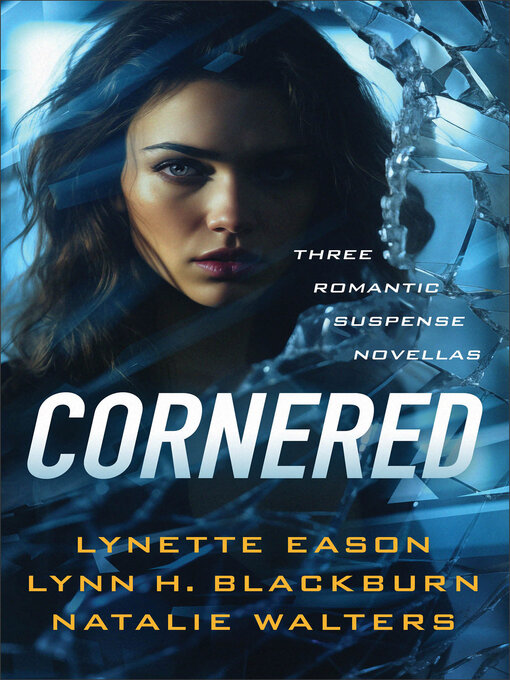 Title details for Cornered by Lynette Eason - Wait list